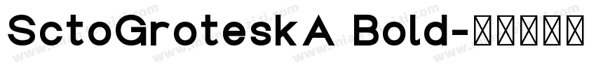 SctoGroteskA Bold字体转换